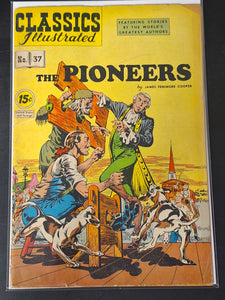 Classics Illustrated 37 The Pioneers 1947 Scarce Golden Age Comic