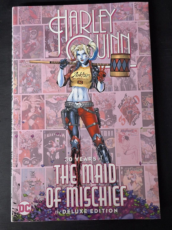 Harley Quinn: 30 Years Of The Maid Of Mischief - The Deluxe Edition Hardcover