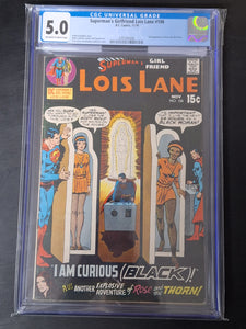 Superman's GIrlfriend Lois Lane 106 DC 1970 CGC 5.0 Controversial Issue "I AM CURIOUS (BLACK)"