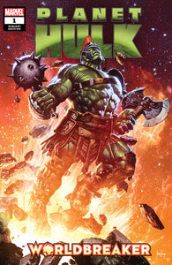 PLANET HULK: WORLDBREAKER 1 MICO SUAYAN EXCLUSIVE