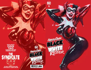 HARLEY QUINN BLACK WHITE REDDER #1 (OF 6) IVAN TAO EXCLUSIVE